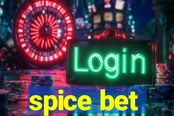 spice bet